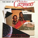 【中古】Hawaiian ハワイアン Hula CDBrother Cazimero/The Best of Brother Cazimeroブラザーズ・カジメ...