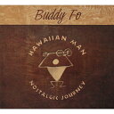 【新品】Hawaiian ハワイアン Hula CDBuddy Fo/Hawaiian ManContemporaray Hawaiianバデイーフォ