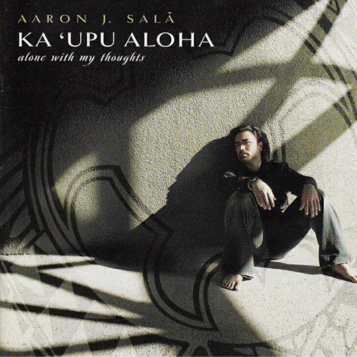 Aaron Sala/Ka`Upu Alohaawaiian Music Kumu Hula Hawaiian Chant Hapa Haole Slack Key Guitar Island Reggae Halau Hula Oli Ukulele ウクレレ クムフラ ハワイアン ハワイアンミュージック ハパハアオレ スラッキー