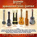 【新品】Hawaiian ハワイアン CDスチール ギターLegends Of The Hawaiian Steel Guitar: Past, Present...