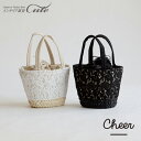 【Winter SALE】【期間限定特別価格】【Cheer】メイズ シャンテ レース BAG 151686【フラワー ワンハンドル トートバッグ かごバッグ カゴバッグ クロッシェレース 鞄 軽い 母の日 クリスマス Xmas】