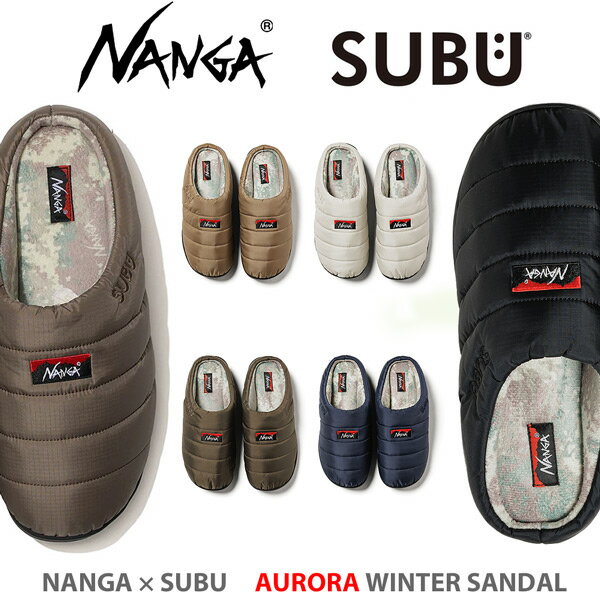 NANGA（ナンガ）NANGA × SUBU AURORA WINTER SANDAL [N1sa] ナンガ×スブ オーロラ ウィンター サンダル・冬サンダル・あったかサンダル・アウトドアサンダル・ ルームシューズ・ウインターブーツ・メンズ/レディース 2021AW（NANGA-SUBU_AURORA）