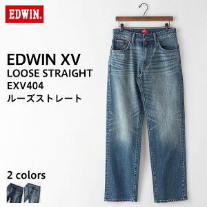 ɥ EDWIN XV LOOSE STRAIGHT 롼 ȥ졼 EXV404 ֥   ǥ˥  ѥ ܥȥॹ ä