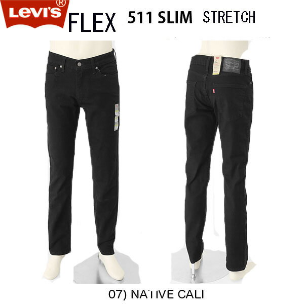 リーバイス 511 Flex SLIM FIT NATIVE CALI 04511-1907 511 Flex ブラック スキニー スリム ストレッチデニム