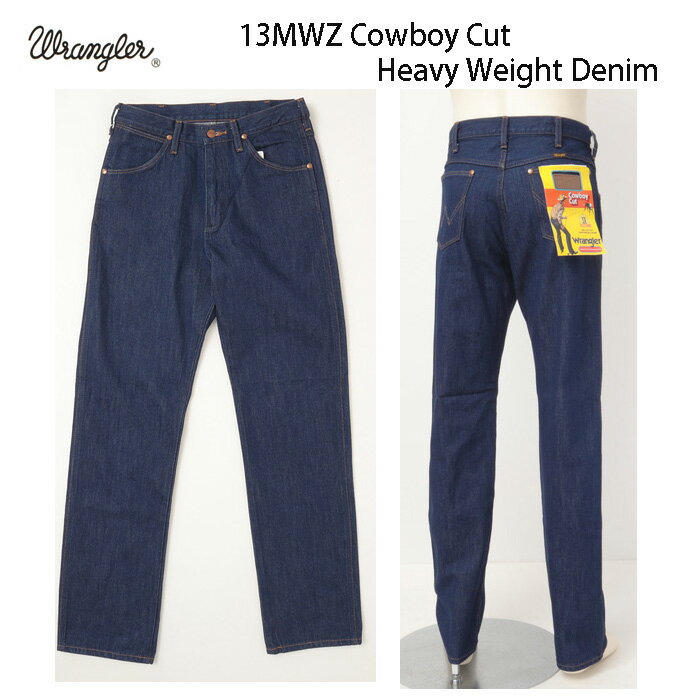 Wrangler ラングラー WM1013 レギュラーストレート 13MWZ One Wash ジッパーフライ カーボーイジーンズ