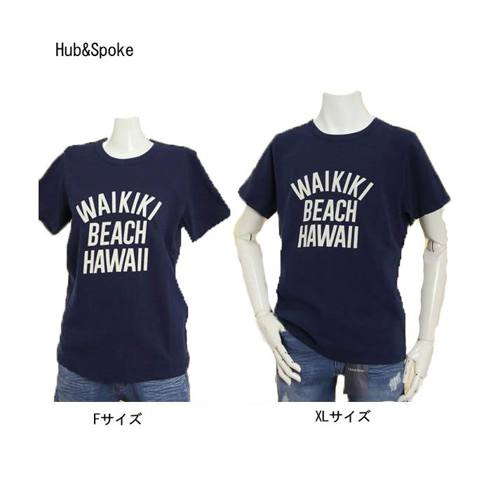 HUB&SPOKE 372550 ハブ&スポーク WAIKIKI BEAC H HAWAII Universal Style Wear フェルトプリント ハワイアン Tシャツ ハワイ ワイキキ ビーチ ロゴデザイン