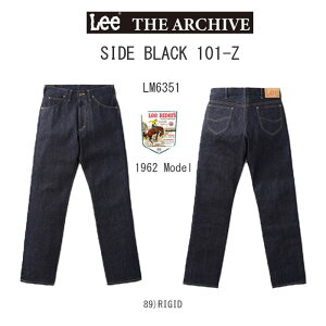 Lee  LM6351 89(Rigid) 1962 Side Black 101-Z Left Hand Selvedge Denim åץե饤