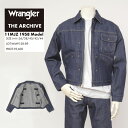 Wrangler ラングラー Archives WM9158 Gジャン ジャケット 復刻 11MJZ 1958 Model 89)Rigid Left Hand Sevedge Denim