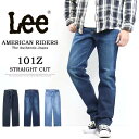 リー SALE 10%OFF Lee リー AMERICAN RIDERS アメリカンライダース 101Z レギュラーストレート LM8101 日本製 デニム ジーンズ パンツ メンズ 送料無料