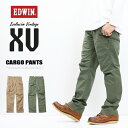 SALE 10%OFF EDWIN エドウィン XV カーゴパンツ スト