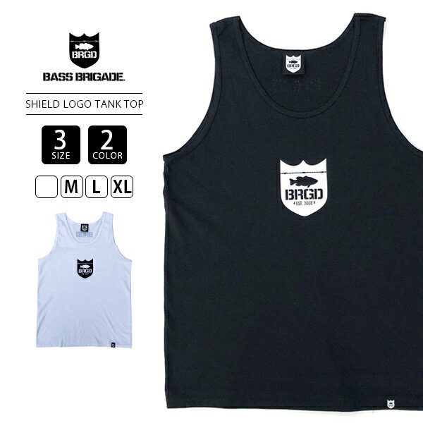 バスブリゲード タンクトップ BASS BRIGADE タンクトップ SHIELD LOGO TANK TOP バス釣り ブラックバス アウトドア BBTT01 SS1204