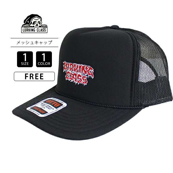LURKING CLASS ラーキングクラス メンズ 帽子 メッシュキャップ LOGO 刺しゅう スケーター パンク メタル アートサイン メタルフォント ST25SC02 0822