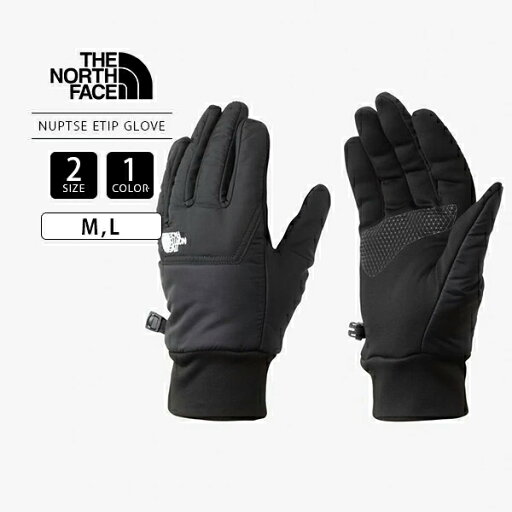 THE NORTHFACE ノースフェイス Nuptse Etip Glove ヌプシ グローブ 手袋 スマホ対応 保温 滑り止め NN62310 1213 THE NORTHFACE ノースフェイス Nuptse Etip Glove ヌプシ グローブ 手袋 スマホ対応 保温 滑り止め NN62310 1213