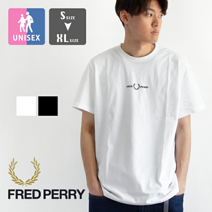 フレッドペリー Tシャツ メンズ 【 FRED PERRY フレッドペリー 】 Embroidered T-Shirt エンブロイダード Tシャツ M4580 / 半袖 クルーネック 丸首 ロゴ刺繍 ワンポイント メンズ レディース ユニセックス 2024SUMMER/