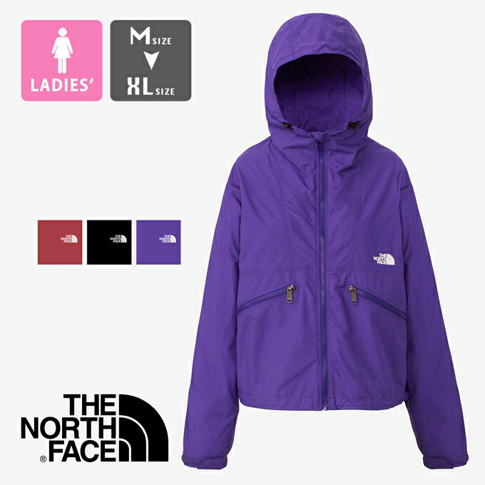 ザ・ノース・フェイス ウィンドブレーカー レディース 【 THE NORTH FACE ザ ノースフェイス 】 レディース Short Compact Jacket ショート コンパクト ジャケット NPW22430 / シェルジャケット マウンテンパーカ ナイロンパーカ ウインドブレーカー ショート丈 撥水 携帯 パッカブル 収納袋付き ウィメンズ 2024SPRING/