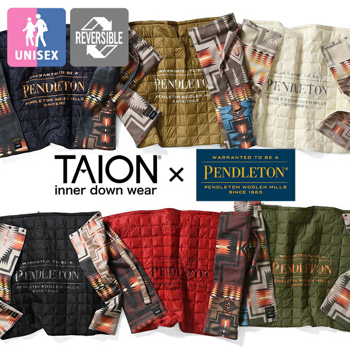 【 TAION タイオン 】 PENDLETON コラボ リバーシブル 4WAY ポンチョ PDT-TON-213010 / ペンドルトン ブランケット ひざ掛け 巻きスカート ダウン キルティング メルトン ウール 民族柄 ネイティブ柄 防寒 メンズ レディース ユニセックス アウトドア 21AW/