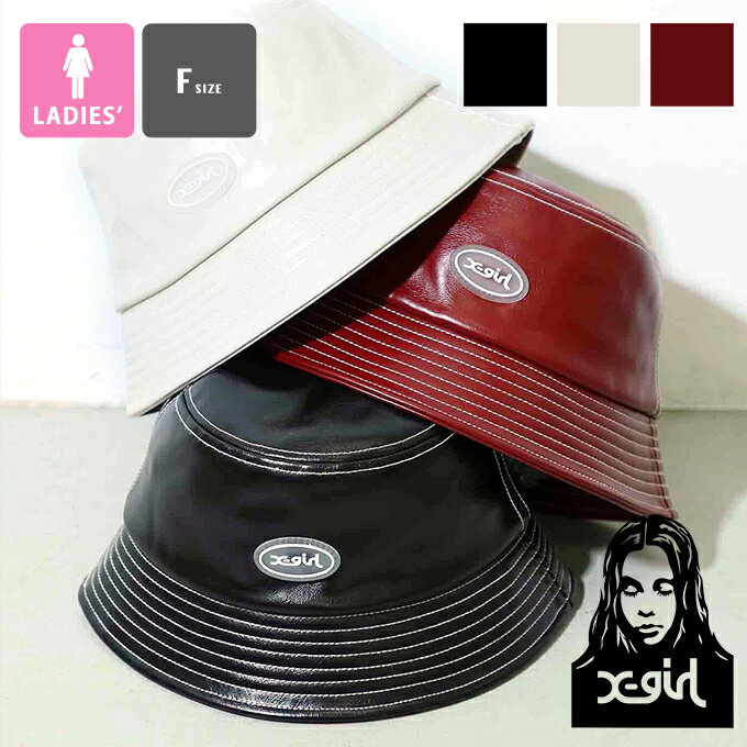 【 X-girl エックスガール 】 FAUX LEATHER BUCKET HAT X-girl フェイクレザー バケット ハット 105223051002 / X-girl バケットハット フェイクレザー バケハ 帽子 レディース ハット エックスガール XLARGE 22AW 1