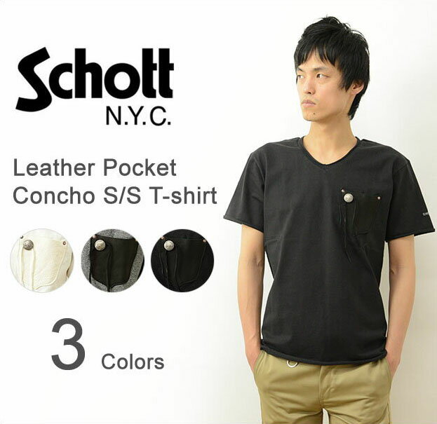 Schott（ショット） レザー ポケット コンチョ Tシャツ メンズ 半袖 ポケT Tシャツ Vネック カットソー 厚手 丈夫 本革 鹿革 ディアスキン リベット スタッズ カットオフ 切り替え 無地 アメカジ ストリート ネイティブ ブラック 黒 ホワイト 白 グレー 【3173011】