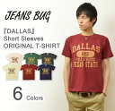 『DALLAS』 JEANSBUG ORIGINAL PRINT T-SHIRT オ