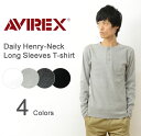 AVIREX（アヴィレックス） DAILY LONG SLEEVES HENLEY-NECK T-SHIRT デイリー 長袖 ヘンリーネック 無地 Tシャツ メンズ ストレッチ シンプル インナー 下着 首ボタン Tシャツ カットソー ロンT アビレックス USA 白 黒 グレー チャコール 大きいサイズ XL 