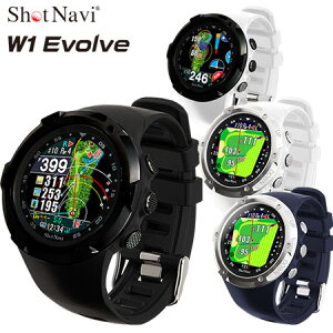 ショットナビ W1 EVOLVE 腕時計型 GPS ゴルフナビ Shot Navi 2021年モデル