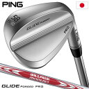 PING GLIDE FORGED PRO ウェッジ N.S.PRO MODUS3 TOUR 115 スチールシャフト着用 日本正規品