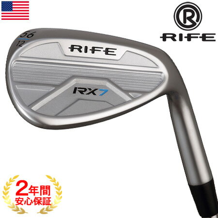 RIFE 2021 RX7 WEDGE ライフ ウェッジ オリジナルスチールシャフト (WEDGE FLEX) USA直輸入品