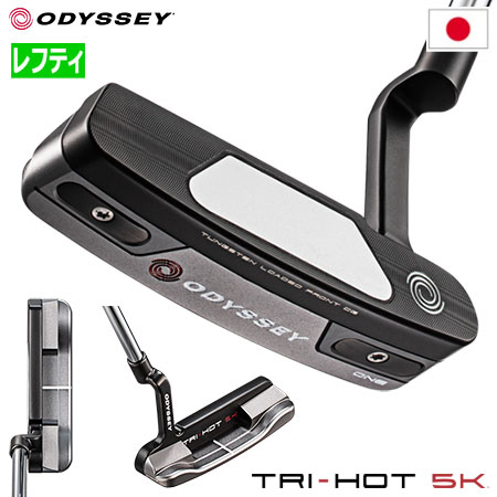 【レフティー】ODYSSEY TRI-HOT 5K ONEパター メンズ 左用 STROKE LABシャフト装着モデル 日本正規品 2022年モデル