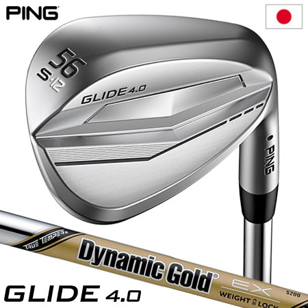 ピン PING GLIDE 4.0 グライド4.0 ウェッジ メンズ DG EX TOUR ISSUE スチールシャフト装着 2022年モデル 日本正規品 日本モデル ゴルフ ゴルフクラブ 右用 右打ち 右利き ダイナミックゴールドEX ツアーイシュー