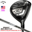 CALLAWAY 2023 グレートビッグバーサ フェアウェイ レディース 右用 CALLAWAY GREAT BIG BERTHA マミヤ 40g台シャフト USA直輸入品