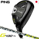 PING G430 HL ハイブリッド メンズ 右用 FUJIKURA SPEEDER NX 35/45 日本正規品【メーカー保証】【専用ヘッドカバー付属】