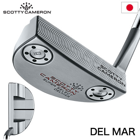 スコッティキャメロン 2023 Super Select Del Mar パター メンズ 右用 フロー Scotty Cameron 日本正規品