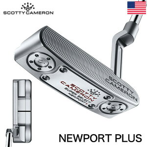 スコッティキャメロン 2023 Super Select Newport Plus パター メンズ 右用 アイビーム プラミング Scotty Cameron USA直輸入品【土日祝も発送】