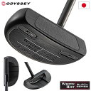 オデッセイ WHITE HOT BLACK FIVE CS パター メンズ 右用 STROKE LABシャフト 33インチ 34インチ ODYSSEY 日本正規品 2023年モデル