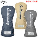 Callaway ヘッドカバー ドライバー用 Advance Driver Headcover 24 JM 2024年モデル 日本正規品