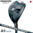 ゴルフ クラブ ブリヂストンゴルフ BS B3 MAX HY ハイブリッド メンズ 右用 UT ヴァンキッシュ VANQUISH BSh for MAX カーボ...
