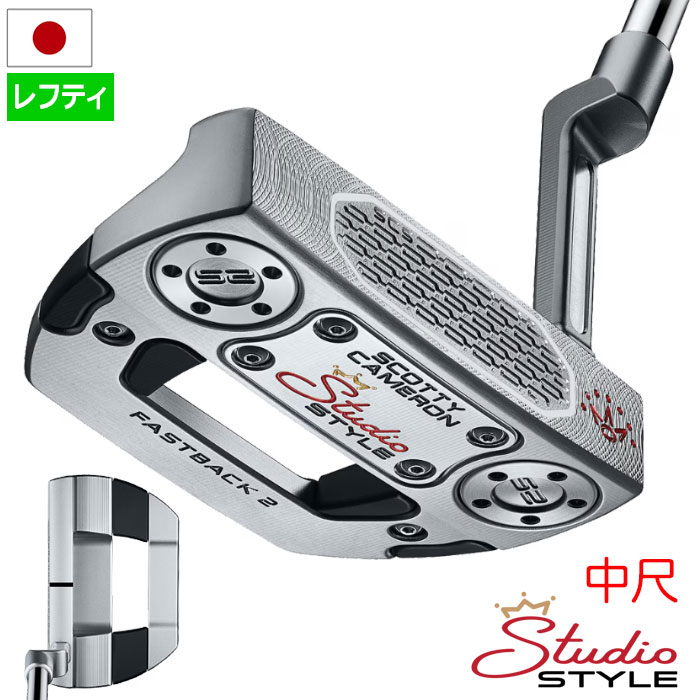 2026NEW スコッティキャメロン 2026 Studio Style Fastback 2 Long Design スタジオスタイル パター 中尺 38インチ メンズ 左用 レフティ 2026年モデル Scotty Cameron 日本正規品