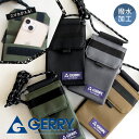 gerry スマホポーチ アウトドア ショルダー レディース メンズ スマホショルダー サコッシュ 縦型 斜めがけ おしゃれ 小さめ ポーチ ブランド レジャー...