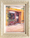 絵画 「マリーのビストロ」 油彩画 油絵 原画 風景画 お部屋やオフィスに飾る絵 南仏 F4 フランス プロヴァンス レストラン ヨーロピアンインテリア アンテ...