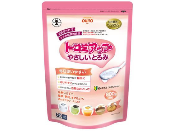 日清オイリオ トロミアップやさしいとろみ 800g