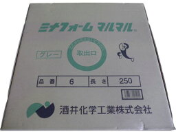 【お取り寄せ】弾性シーラントバックアップ材 ミナフォームマルマル ＃6 6mm×250m グレー シーリング コーキングガン 接着剤 補修材 潤滑 補修 溶接用品