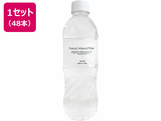rNg[ Natural Mineral Water 500ml~48{ ~lEH[^[ e 