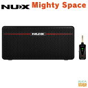 NUX Mighty Spaceニューエックス アンプ ギターアンプ ベースアンプ オーディオインターフェイス ワイヤレス デスクトップ 練習 プラクティス