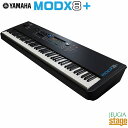 YAMAHA MODX8+ ヤマハ シンセサイザー【Stage-Rakuten Synthesizer】MODX+ 88鍵 グレードハンマースタンダード(GHS...
