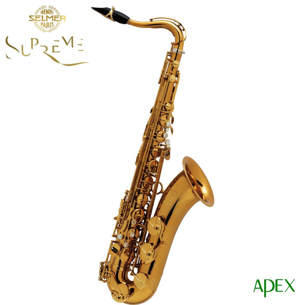 HENRI SELMER SUPREME Tenor SaxophoneDark Gold Lacquer（彫刻入り）セルマー シュプレーム テナーサックス【APEX-Rakuten Wind instrument】