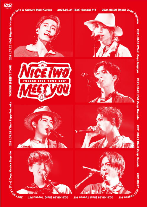 【購入者特典：共通絵柄オリジナルラバーバンド】7ORDER　『7ORDER 武者修行TOUR ～NICE "TWO" MEET YOU～』【DVD】　[三条本店]