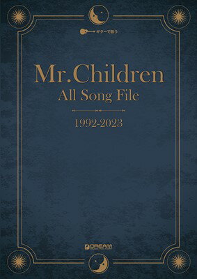 ギターで歌う　Mr.Children／All　Song　File　1992－2023[三条本店楽譜]