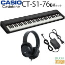 【新製品:数量限定特典ヘッドホン付き】CASIO Casiotone CT-S1-76 BKカシオ カシオトーン キーボード 76鍵 ブラック【Stage-Ra...