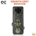 One Control GRANITH GREY BOOSTERワンコントロール ブースター【Stage-Rakuten Guitar Accessory】エフェクター Effector Pedal