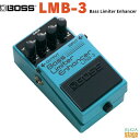 BOSS Bass Limiter Enhancer LMB-3ボス エンハンサー ベース用【Stage-Rakuten Guitar Accessory】エフェクター effector effect pedal ボスコン